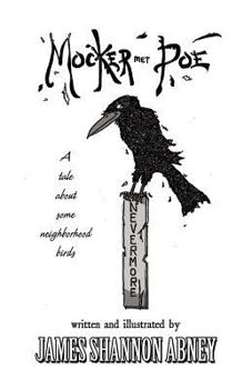 Paperback Mocker Met Poe: A Tale about Some Neighborhood Birds Book