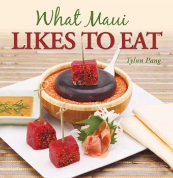 Hardcover What Maui Likes to Eat Book