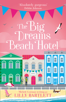 Paperback The Big Dreams Beach Hotel Book