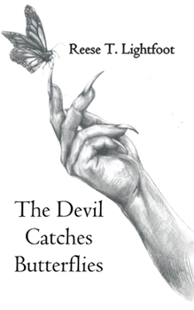 Paperback The Devil Catches Butterflies Book