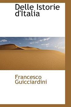 Hardcover Delle Istorie D'Italia Book