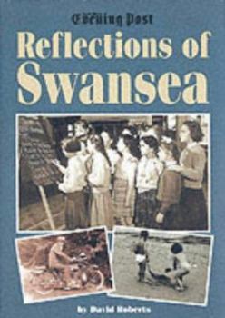 Hardcover Reflections of Swansea Book