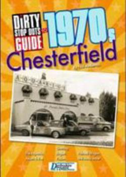 Paperback Dirty Stop Out's Guide to 1970s Chesterfield Book