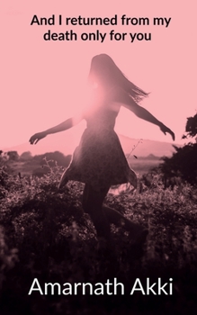 Paperback And I returned from my death only for you Book