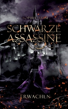 Paperback Schwarze Assassine: Erwachen [German] Book