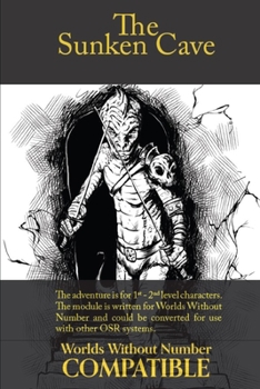 Paperback The Sunken Cave: A Worlds Without Number Compatible Adventure Book