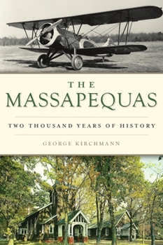 Paperback The Massapequas: Two Thousand Years of History Book