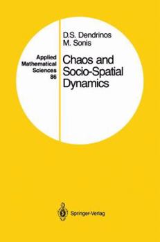 Paperback Chaos and Socio-Spatial Dynamics Book