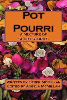 Paperback Pot Pourri: A Mixture of Short Stories Book