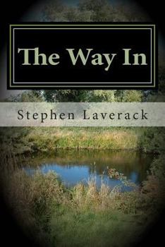 Paperback The Way In: Witches Wood Gate Book 1 Book