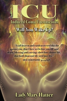 Paperback ICU: Will You Wake Up? Book