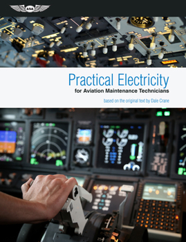 Paperback Practical Electricity for Aviation Maintenance Technicians Book