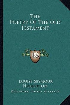 Paperback The Poetry Of The Old Testament Book