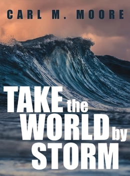Hardcover Take the World by Storm Book