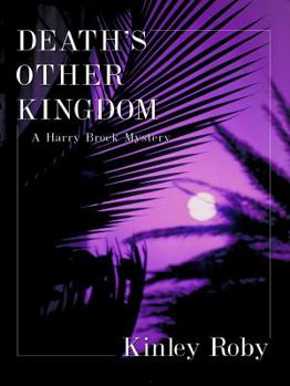 Death's Other Kingdom - Book #5 of the Harry Brock