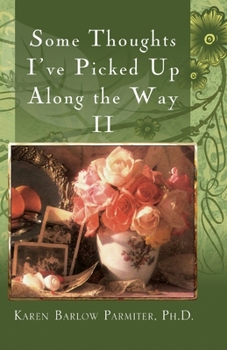 Paperback Some Thoughts I've Picked Up Along the Way, II Book
