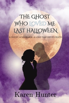 Paperback The Ghost Who Loved Me Last Halloween Book