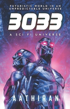 Paperback 3033: Futuristic world in an unpredictable universe Book