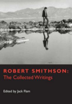 Robert Smithson: The Collected Writings - Book  of the Documents of Twentieth-Century Art