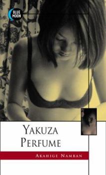 Mass Market Paperback Yakuza Perfume Book