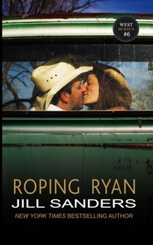 Roping Ryan - Book #6 of the West