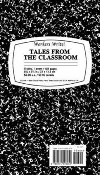 Paperback Workers Write! Tales from the Classroom Book