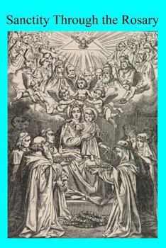 Paperback Sanctity Through the Rosary Book