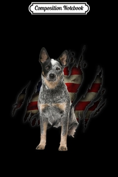 Composition Notebook: Australian Cattle Flag In Side Dog Gift  Journal/Notebook Blank Lined Ruled 6x9 100 Pages