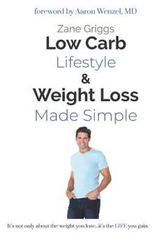 Paperback Low Carb Lifestyle & Weight Loss Made Simple Book