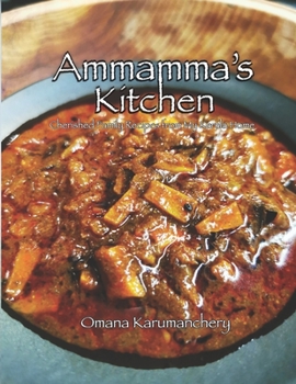 Paperback Ammamma's Kitchen: Cherished Family Recipes from My Kerala Home Book