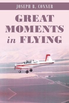 Paperback Great Moments in Flying Book