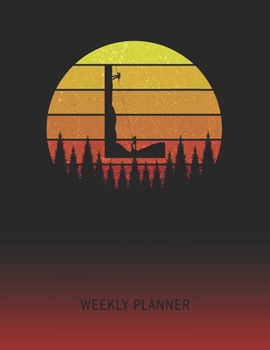Weekly Planner: Rock Climbbing | 2020 - 2021 | Plan Weeks for 1 Year | Retro Vintage Sunset Cover | January 20 - December 20 | Planning Organizer ... | Plan Days, Set Goals & Get Stuff Done