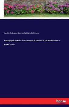 Paperback Bibliographical Notes on a Collection of Editions of the Book Known as Puckle's Club Book
