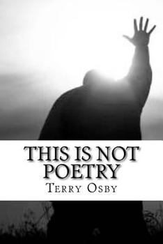 Paperback This Is Not Poetry: This is My Life Book