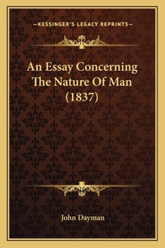 Paperback An Essay Concerning The Nature Of Man (1837) Book
