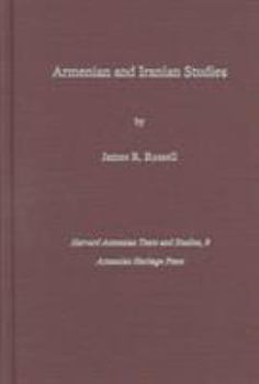 Armenian and Iranian Studies (Harvard Armenian Texts and Studies)