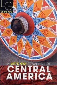 Let's Go 2002: Central America