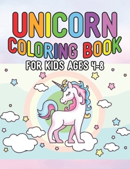 Paperback Unicorn Coloring Book for Kids Ages 4-8: Magical Creatures Unicorns to Color Book