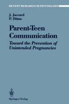 Paperback Parent-Teen Communication: Toward the Prevention of Unintended Pregnancies Book