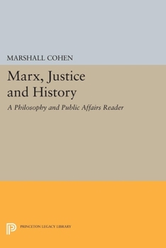 Paperback Marx, Justice and History: A Philosophy and Public Affairs Reader Book