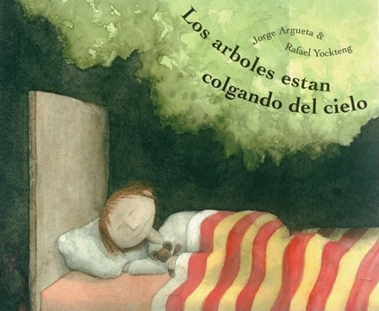 Los arboles estan colgando del cielo: Trees are Hanging from the Sky, Spanish-Language Edition