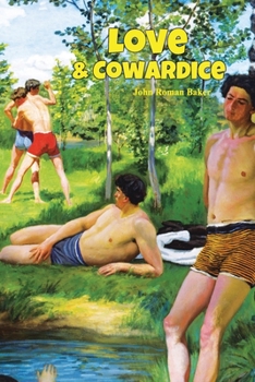 Paperback Love and Cowardice Book