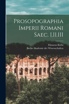 Paperback Prosopographia Imperii Romani Saec. I.II.III [Latin] Book