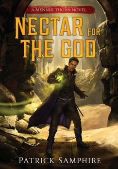 Hardcover Nectar for the God: An Epic Fantasy Mystery Book
