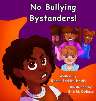 Hardcover No Bullying Bystanders! Book