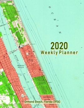 2020 Weekly Planner: Ormond Beach, Florida (1956): Vintage Topo Map Cover