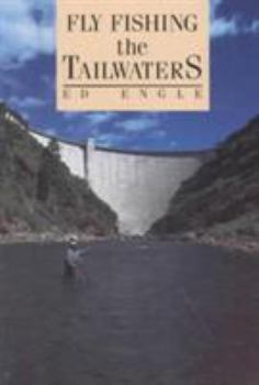 Paperback Fly Fishing the Tailwaters Book