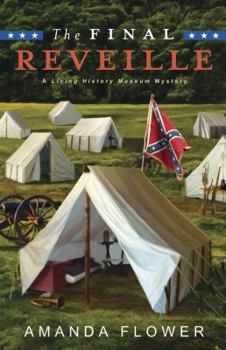 The Final Reveille - Book #1 of the Living History Museum