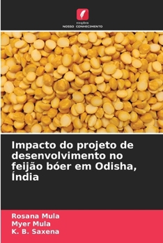 Paperback Impacto do projeto de desenvolvimento no feijão bóer em Odisha, Índia [Portuguese] Book