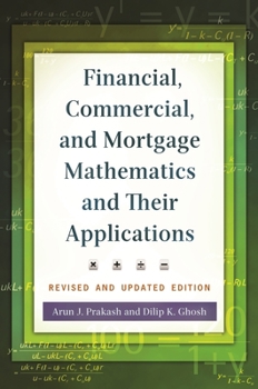 Hardcover Financial, Commercial, and Mortgage Mathematics and Their Applications Book